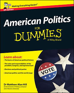 eBook (epub) American Politics For Dummies - UK de Matthew Alan Hill