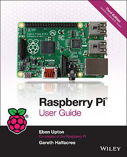 E-Book (epub) Raspberry Pi User Guide von Eben Upton, Gareth Halfacree