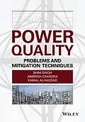 E-Book (pdf) Power Quality von Bhim Singh, Ambrish Chandra, Kamal Al-Haddad