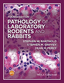E-Book (epub) Pathology of Laboratory Rodents and Rabbits von Stephen W. Barthold, Stephen M. Griffey, Dean H. Percy