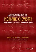 E-Book (epub) Arrow Pushing in Inorganic Chemistry von Abhik Ghosh, Steffen Berg
