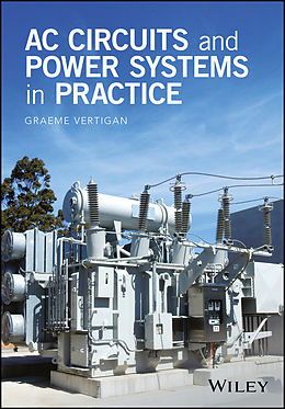 eBook (pdf) AC Circuits and Power Systems in Practice de Graeme Vertigan