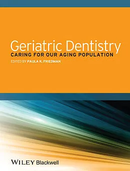E-Book (pdf) Geriatric Dentistry von Paula K. Friedman