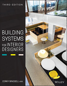 E-Book (epub) Building Systems for Interior Designers von Corky Binggeli