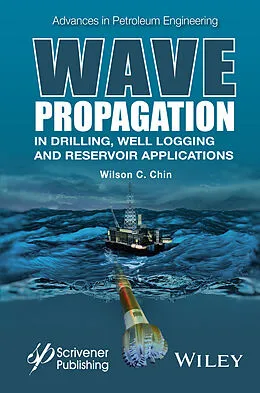 E-Book (epub) Wave Propagation in Drilling, Well Logging and Reservoir Applications von Wilson C. Chin