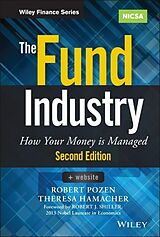 Fester Einband The Fund Industry von Robert Pozen, Theresa Hamacher