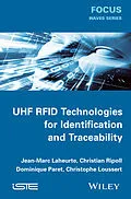E-Book (pdf) UHF RFID Technologies for Identification and Traceability von Jean-Marc Laheurte, Christian Ripoll, Dominique Paret