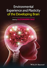 E-Book (epub) Environmental Experience and Plasticity of the Developing Brain von Alessandro Sale