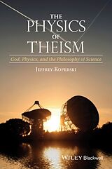 Couverture cartonnée The Physics of Theism de Koperski Jeffrey