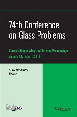 Fester Einband 74th Conference on Glass Problems, Volume 35, Issue 1 von S. K. (Pacific Northwest National Labora Sundaram