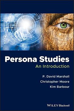 E-Book (pdf) Persona Studies von P. David Marshall, Christopher Moore, Kim Barbour