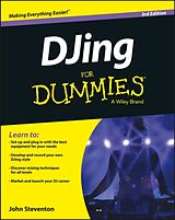 Kartonierter Einband Djing for Dummies von John Steventon