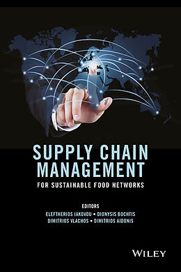 eBook (epub) Supply Chain Management for Sustainable Food Networks de Eleftherios Iakovou, Dionysis Bochtis, Dimitrios Vlachos