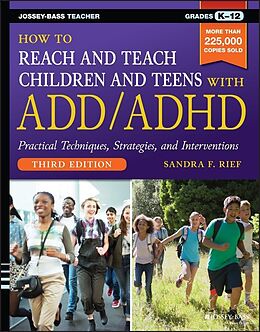 eBook (epub) How to Reach and Teach Children and Teens with ADD/ADHD de Sandra F. Rief