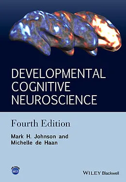 E-Book (pdf) Developmental Cognitive Neuroscience von Mark H. Johnson, Michelle de Haan