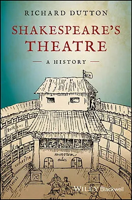 E-Book (pdf) Shakespeare's Theatre: A History von Richard Dutton