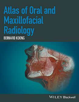 E-Book (epub) Atlas of Oral and Maxillofacial Radiology von Bernard Koong