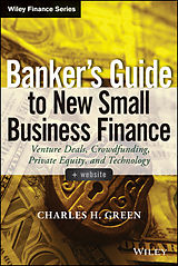 eBook (pdf) Banker's Guide to New Small Business Finance de Charles H. Green