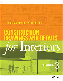 E-Book (pdf) Construction Drawings and Details for Interiors von Rosemary Kilmer, W. Otie Kilmer