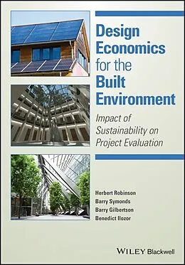 E-Book (epub) Design Economics for the Built Environment von Herbert Robinson, Barry Symonds, Barry Gilbertson