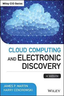 E-Book (pdf) Cloud Computing and Electronic Discovery von James P. Martin, Harry Cendrowski