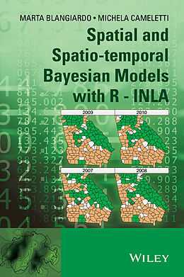E-Book (pdf) Spatial and Spatio-temporal Bayesian Models with R - INLA von Marta Blangiardo, Michela Cameletti