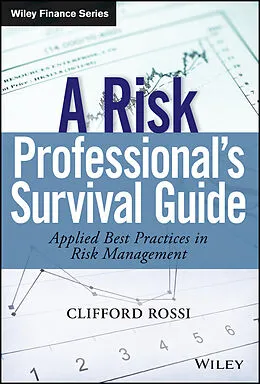 E-Book (epub) Risk Professional's Survival Guide von Clifford Rossi