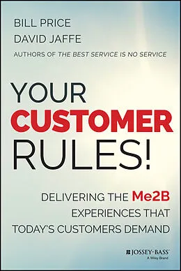 E-Book (pdf) Your Customer Rules! von Bill Price, David Jaffe