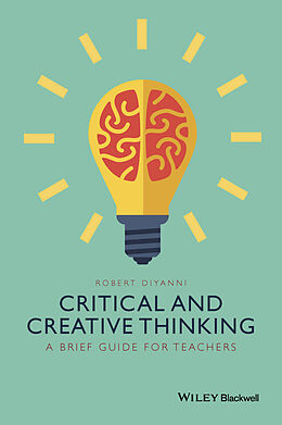 E-Book (pdf) Critical and Creative Thinking von Robert DiYanni