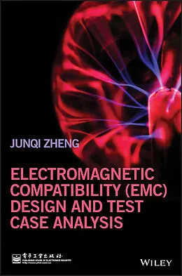 E-Book (pdf) Electromagnetic Compatibility (EMC) Design and Test Case Analysis von Junqi Zheng