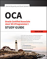 eBook (pdf) OCA: Oracle Certified Associate Java SE 8 Programmer I Study Guide de Jeanne Boyarsky, Scott Selikoff
