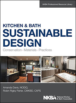 eBook (epub) Kitchen & Bath Sustainable Design de Amanda Davis, Robin Fisher