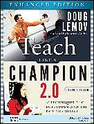 E-Book (epub) Teach Like a Champion 2.0 von Doug Lemov