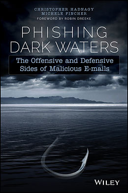 eBook (epub) Phishing Dark Waters de Christopher Hadnagy, Michele Fincher