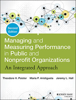 eBook (epub) Managing and Measuring Performance in Public and Nonprofit Organizations de Theodore H, Poister, Maria P