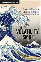 E-Book (pdf) The Volatility Smile von Emanuel Derman, Michael B. Miller
