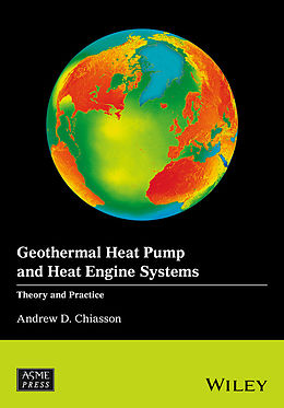 E-Book (pdf) Geothermal Heat Pump and Heat Engine Systems von Andrew D. Chiasson