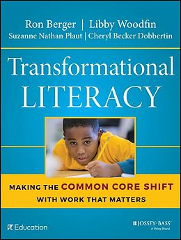 E-Book (epub) Transformational Literacy von Ron Berger, Libby Woodfin, Suzanne Nathan Plaut