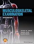 E-Book (pdf) Musculoskeletal Examination von Jeffrey M. Gross, Joseph Fetto, Elaine Rosen