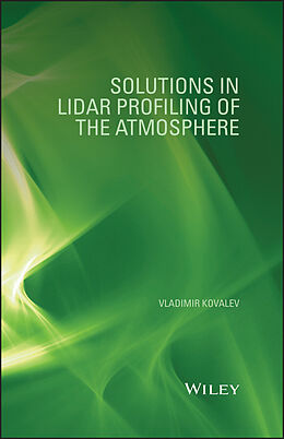 E-Book (epub) Solutions in LIDAR Profiling of the Atmosphere von Vladimir A. Kovalev