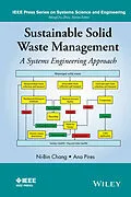 E-Book (epub) Sustainable Solid Waste Management von Ni-Bin Chang, Ana Pires