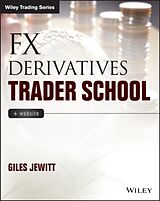 Couverture cartonnée FX Derivatives Trader School de Giles Jewitt