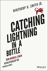 E-Book (epub) Catching Lightning in a Bottle von Winthrop H. Smith