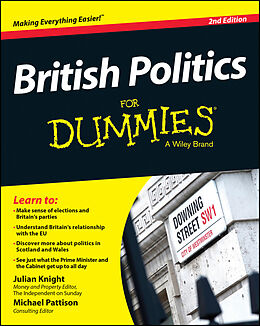 E-Book (epub) British Politics For Dummies von Julian Knight, Michael Pattison