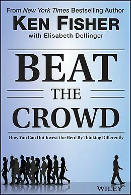 E-Book (epub) Beat the Crowd von Kenneth L. Fisher, Elisabeth Dellinger