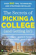 E-Book (epub) Secrets of Picking a College (and Getting In!) von Lynn F. Jacobs, Jeremy S. Hyman, Jeffrey Durso-Finley