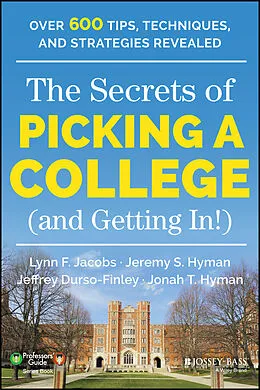 E-Book (epub) Secrets of Picking a College (and Getting In!) von Lynn F. Jacobs, Jeremy S. Hyman, Jeffrey Durso-Finley