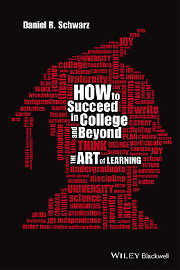 E-Book (epub) How to Succeed in College and Beyond von Daniel R. Schwarz