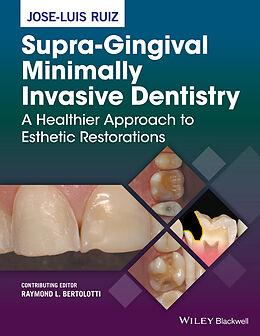 eBook (pdf) Supra-Gingival Minimally Invasive Dentistry de Jose-Luis Ruiz