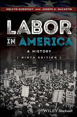 E-Book (pdf) Labor in America von Melvyn Dubofsky, Joseph A. McCartin